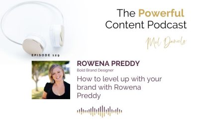 EP 129 | How to level up with your brand with Rowena Preddy